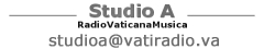 Studio A - studioa@vatiradio.va Studio A - studioa@vatiradio.va